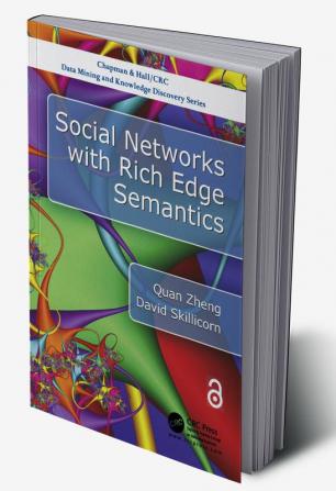 Social Networks with Rich Edge Semantics