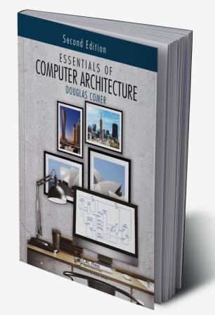 Essentials of Computer Architecture