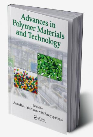 Advances in Polymer Materials and Technology