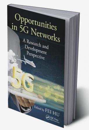 Opportunities in 5G Networks