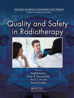 Quality and Safety in Radiotherapy