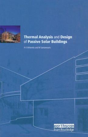 Thermal Analysis and Design of Passive Solar Buildings