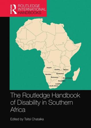 Routledge Handbook of Disability in Southern Africa