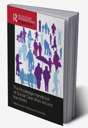 Routledge Handbook of Social Care Work Around the World