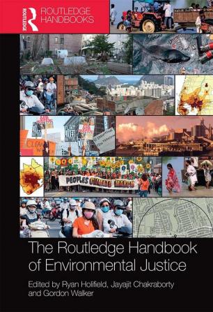 Routledge Handbook of Environmental Justice