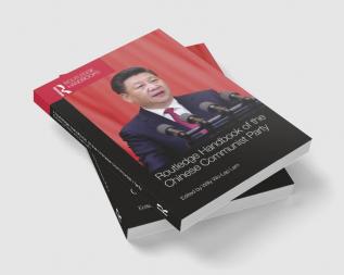 Routledge Handbook of the Chinese Communist Party