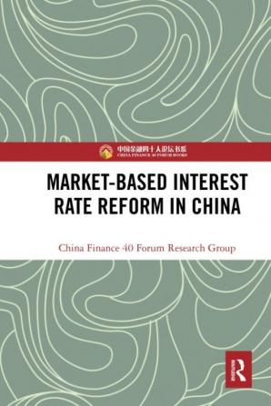 Market-Based Interest Rate Reform in China