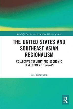 United States and Southeast Asian Regionalism