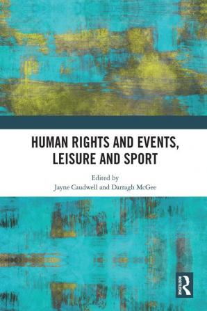 Human Rights and Events Leisure and Sport