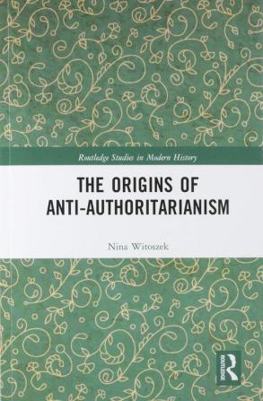 Origins of Anti-Authoritarianism