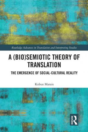 (Bio)Semiotic Theory of Translation