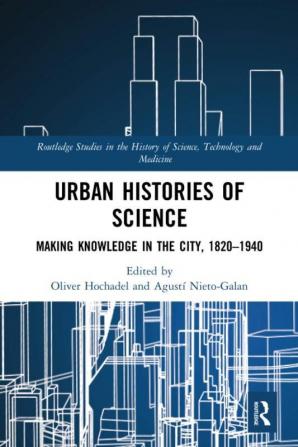 Urban Histories of Science