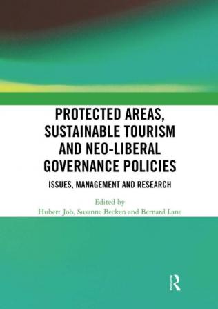 Protected Areas Sustainable Tourism and Neo-liberal Governance Policies