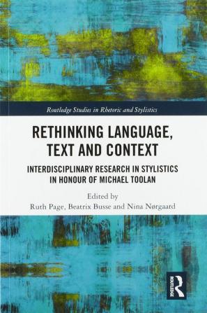 Rethinking Language Text and Context