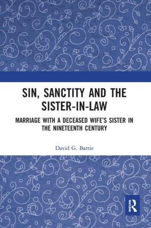 Sin Sanctity and the Sister-in-Law