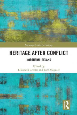 Heritage after Conflict