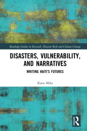 Disasters Vulnerability and Narratives