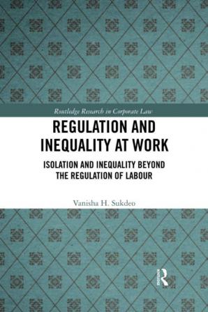 Regulation and Inequality at Work