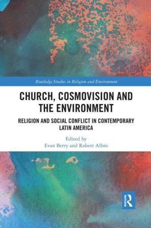 Church Cosmovision and the Environment