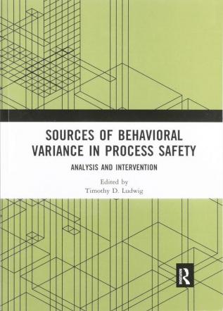 Sources of Behavioral Variance in Process Safety