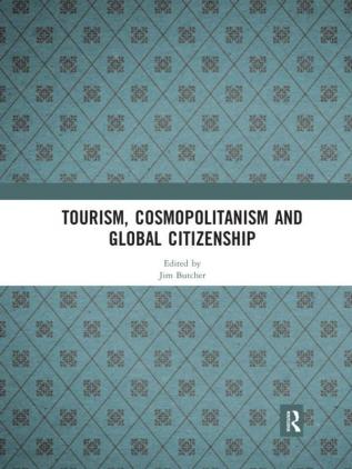 Tourism Cosmopolitanism and Global Citizenship