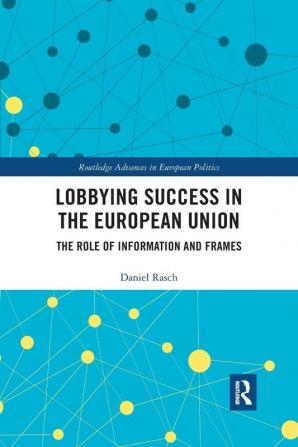 Lobbying Success in the European Union