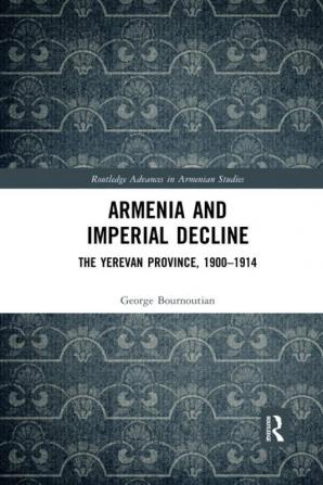 Armenia and Imperial Decline