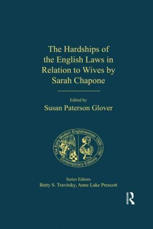 Hardships of the English Laws in Relation to Wives by Sarah Chapone