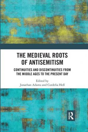 Medieval Roots of Antisemitism