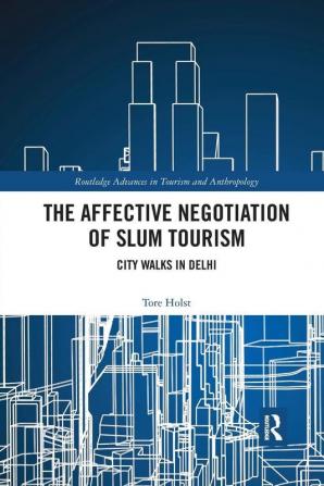 Affective Negotiation of Slum Tourism