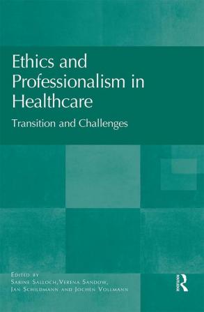 Ethics and Professionalism in Healthcare