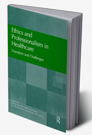 Ethics and Professionalism in Healthcare