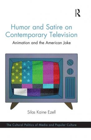 Humor and Satire on Contemporary Television