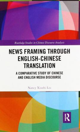 News Framing through English-Chinese Translation