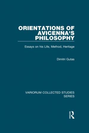 Orientations of Avicenna's Philosophy