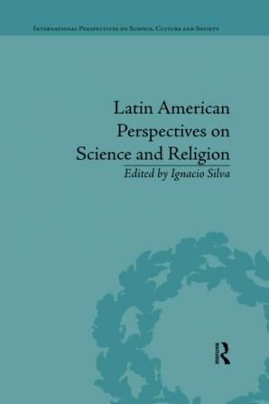 Latin American Perspectives on Science and Religion