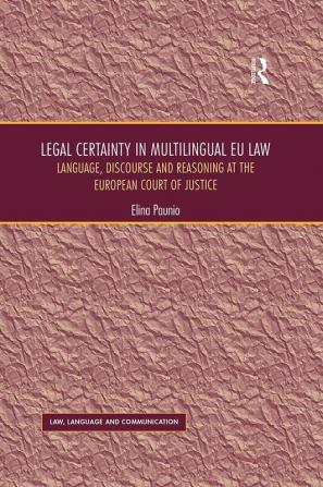 Legal Certainty in Multilingual EU Law