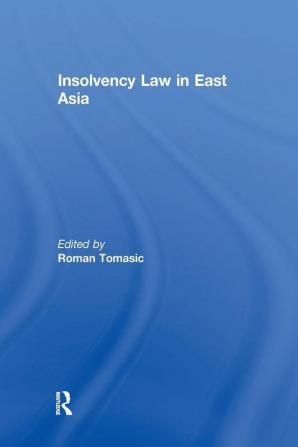 Insolvency Law in East Asia