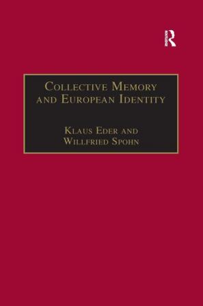 Collective Memory and European Identity