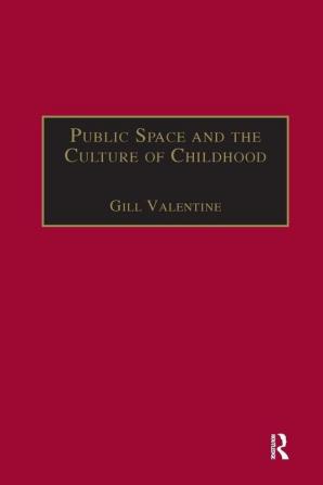 Public Space and the Culture of Childhood