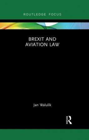 Brexit and Aviation Law