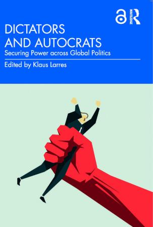 Dictators and Autocrats