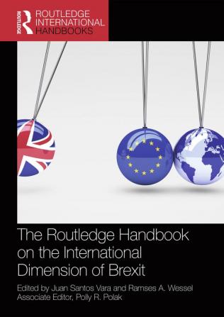 Routledge Handbook on the International Dimension of Brexit