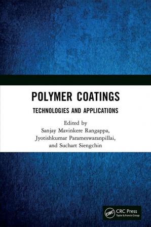 Polymer Coatings: Technologies and Applications