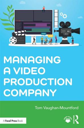 Managing a Video Production Company