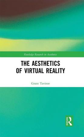 Aesthetics of Virtual Reality