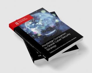 Routledge Companion to Global Cyber-Security Strategy