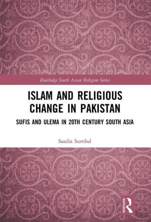 Islam and Religious Change in Pakistan