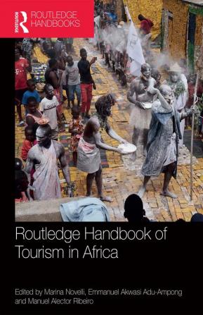 Routledge Handbook of Tourism in Africa