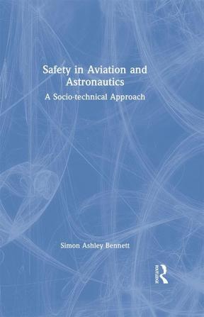 Safety in Aviation and Astronautics